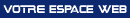 Votre espace web